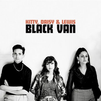 Black Van - Kitty, Daisy & Lewis