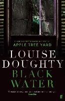 Black Water - Doughty Louise