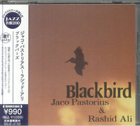 Blackbird [Japan Limited Edition] (Remastered) Pastorius Jaco, Ali Rashied