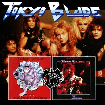 Blackhearts & Jaded Spades / Ain't Misbehavin' - Tokyo Blade