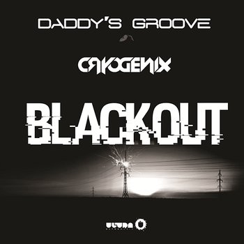 Blackout - Daddy's Groove & Cryogenix