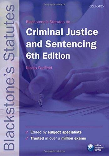 Blackstones Statutes On Criminal Justice & Sentencing - Nicola Padfield ...