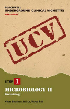 Blackwell Underground Clinical Vignettes Microbiology II - Bhushan Vikas