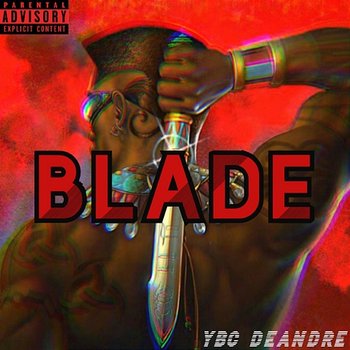 Blade - YBC Deandre