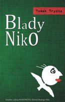 Blady Niko Tryzna Tomek