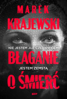 Błaganie o śmierć Krajewski Marek