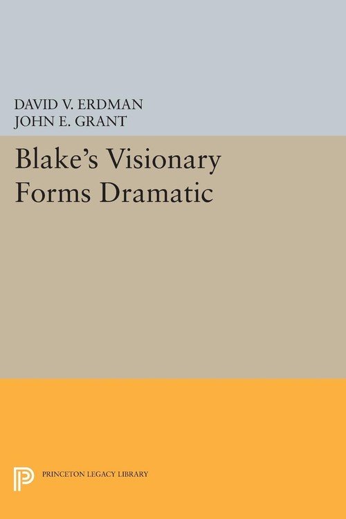 Blake's Visionary Forms Dramatic Erdman David V. Książka w Empik