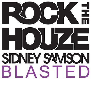 Blasted - Sidney Samson