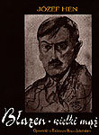 Błazen - wielki mąż. Opowieść o Tadeuszu Boyu-Żeleńskim - Hen Józef