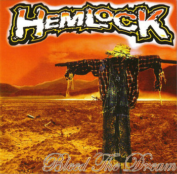 Bleed The Dream - Hemlock
