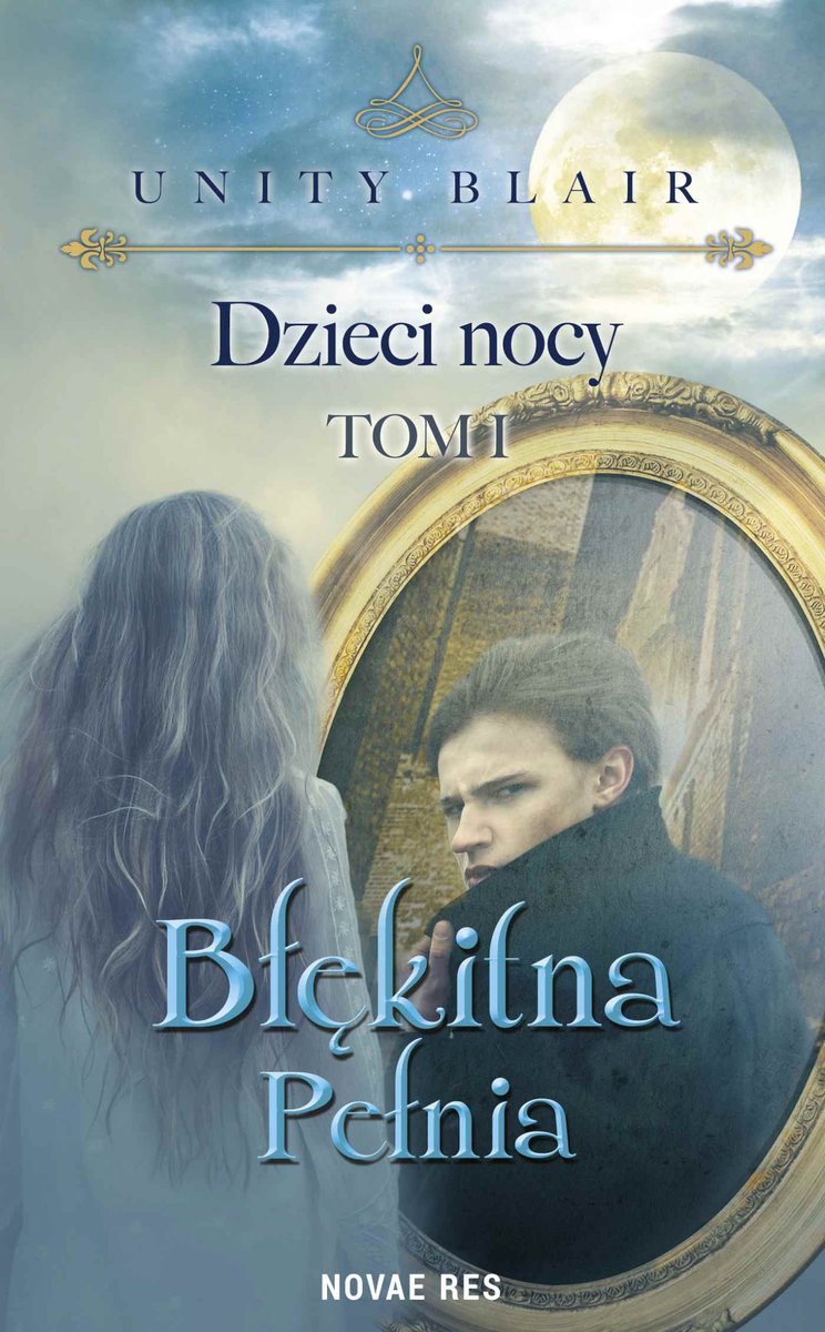 Błękitna pełnia. Dzieci nocy. Tom 1 - ebook epub