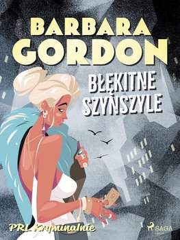 Błękitne szynszyle - Gordon Barbara