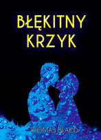 Błękitny Krzyk Blaidd Thomas