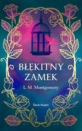 Błękitny Zamek - ebook mobi - Montgomery Lucy Maud