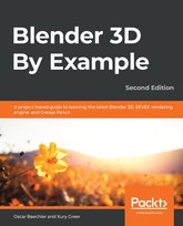 Blender 3D By Example - ebook epub Oscar Baechler, Xury Greer