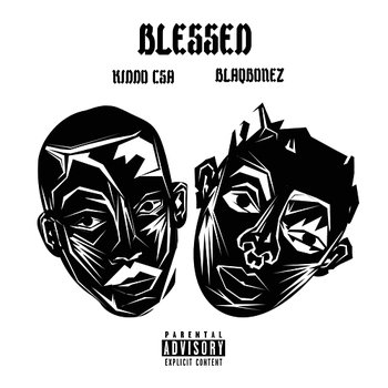 Blessed - Kiddo CSA feat. Blaqbonez