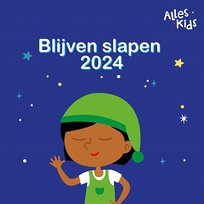 Blijven slapen 2024 Kinderliedjes Om Mee Te Zingen, Alles Kids, Slaapliedjes Alles Kids