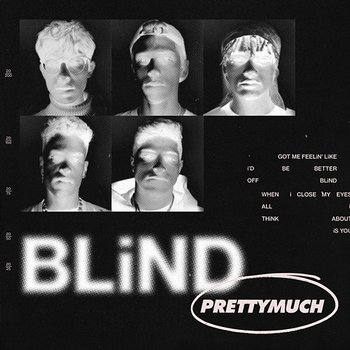 Blind - PRETTYMUCH