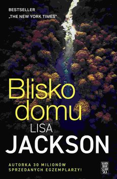 Blisko domu - Jackson Lisa