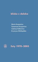 blisko z daleka listy 1970-2003 Opracowanie zbiorowe