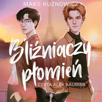 Bliźniaczy płomień - Maksymilian Kuznowicz
