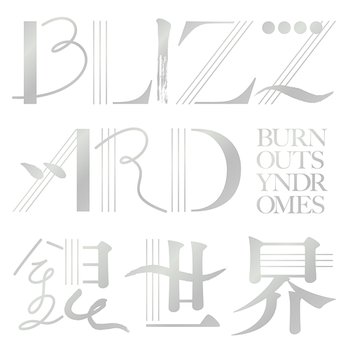 BLIZZARD / Ginsekai - BURNOUT SYNDROMES