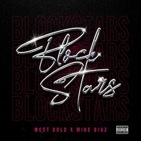 Block Stars Mike Diaz, West Gold