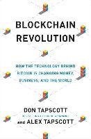 Blockchain Revolution - Tapscott Don, Tapscott Alex