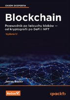 Blockchain. Zaawansowane zastosowania łańcucha bloków Bashir Imran