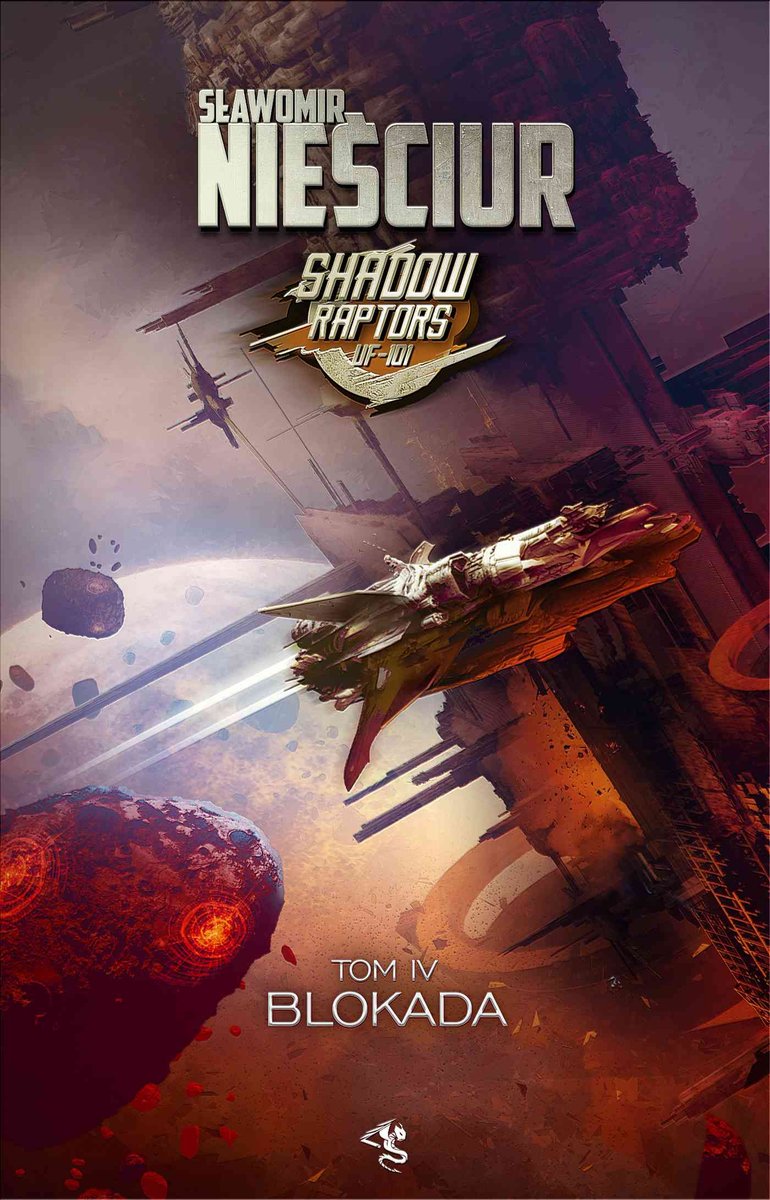 Blokada. Shadow Raptors. Tom 4 - ebook epub
