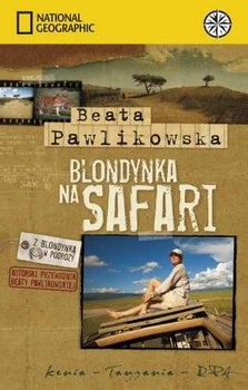 Blondynka na Safari - Pawlikowska Beata