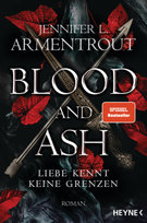 Blood and Ash - Liebe kennt keine Grenzen Heyne