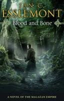 Blood and Bone Esslemont Ian Cameron