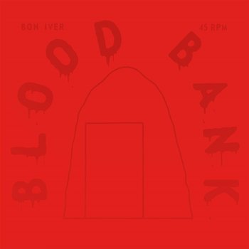 Blood Bank (10th Anniversary Edition) - Bon Iver