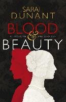 Blood & Beauty - Dunant Sarah