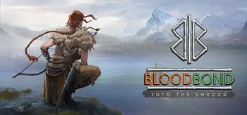 Blood Bond - Into the Shroud, klucz Steam, PC