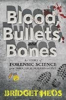 Blood, Bullets, and Bones - Heos Bridget