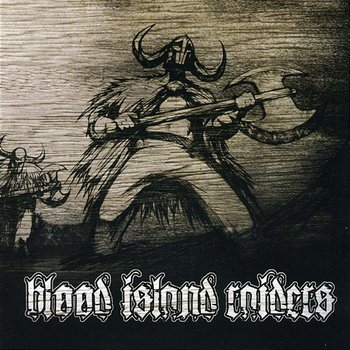 Blood Island Raiders - Blood Island Raiders
