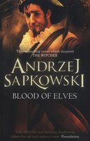 Blood of Elves Sapkowski Andrzej