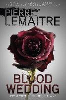 Blood Wedding - Lemaitre Pierre