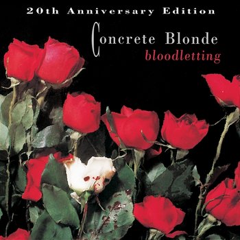 Bloodletting - 20th Anniversary Edition - Concrete Blonde