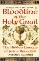 Bloodline of The Holy Grail - Gardner Laurence