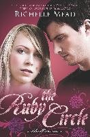 Bloodlines 06: The Ruby Circle Mead Richelle