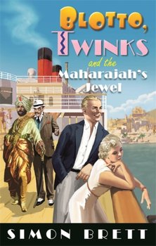 Blotto, Twinks and the Maharajahs Jewel - Brett Simon