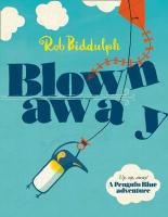 Blown Away - Biddulph Rob