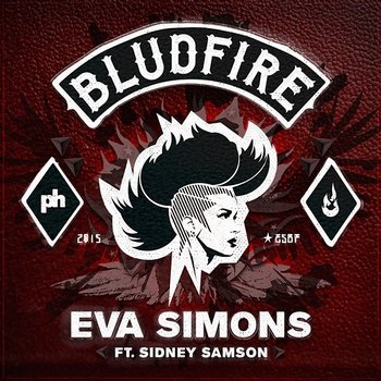 Bludfire - Eva Simons feat. Sidney Samson