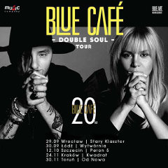 Blue Cafe – Double Soul Tour