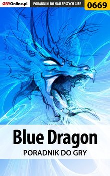 Blue Dragon. Poradnik do gry - Gonciarz Krzysztof Lordareon