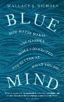 Blue Mind Nichols Wallace J.