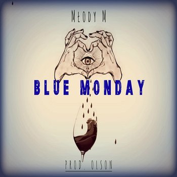 Blue Monday - Młody M, Olson